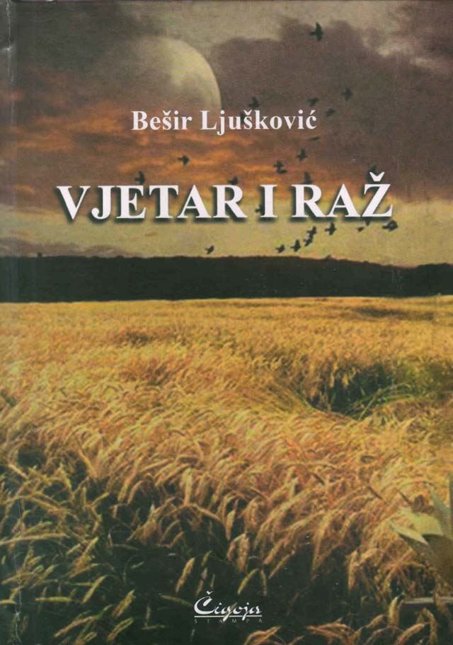 Izašla knjiga „Vjetar i raž“ Izašla knjiga „Vjetar i raž“